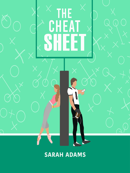 Title details for The Cheat Sheet by Sarah Adams - Wait list